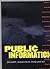 Public Information by Garrels, Gary, Lewis, Jim, Solomon-Godeau, Abigail (1995) Paperback