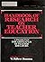 Handbook of Research on Teacher Education: A Project of the Association of Teacher Educators