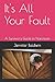 It's All Your Fault: A Survivor's Guide to Narcissism [7/24/2016] Jennifer Baldwin