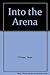 Into the Arena by Sean O'Kane (2003-02-04)