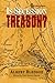 Is Secession Treason? by Bledsoe, Albert Taylor (2005) Hardcover