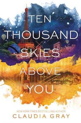 Ten Thousand Skies Above You : A Firebird Novel(Hardback) - 2015 Edition