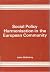 Social Policy Harmonization in the European Communities