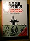 Double, Double, Oil and Trouble by Emma Lathen