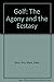 Golf: The Agony & the Ecstasy