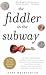 The Fiddler in the Subway( ...
