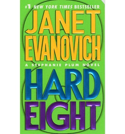 [Hard Eight] [by: Janet Evanovich]