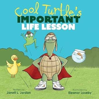 Cool Turtle's Important Life Lesson (Paperback)