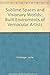 Sublime Spaces and Visionary Worlds: Built Enviroments of Vernacular Artists by Leslie Umberger (2007-09-30)