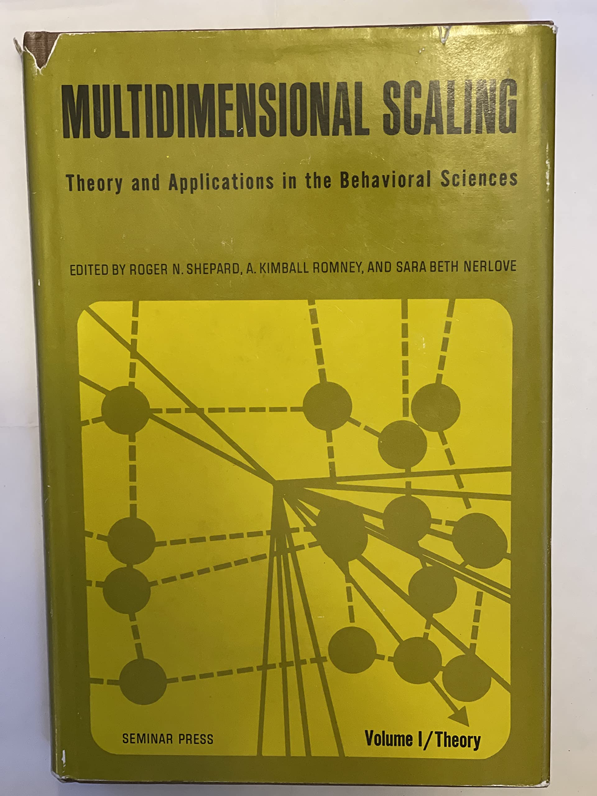 Multidimensional Scaling: Theory and Applications in the Behavioral Sciences (Hardcover)