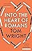Into the Heart of Romans: A Deep Dive into Paul's Greatest Letter