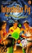 [Interstellar Pig] (By: William Sleator) [published: August, 2002]
