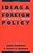 Ideas and Foreign Policy: Beliefs, Institutions, and Political Change (Cornell Studies in Political Economy) (October 26, 1993) Paperback