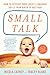 Small Talk: How to Develop Your Child's Language Skills from Birth to Age Four by Lathey, Nicola, Blake, Tracey (April 22, 2014) Paperback