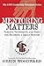 Mentoring Matters (Life Leadership Essentials) by Orrin Woodward (2013-08-01)