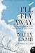I'll Fly Away: Further Testimonies from the Women of York Prison by Wally Lamb (2008-10-21)