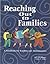 Reaching Out to Families: A Handbook for Teachers and Administrators