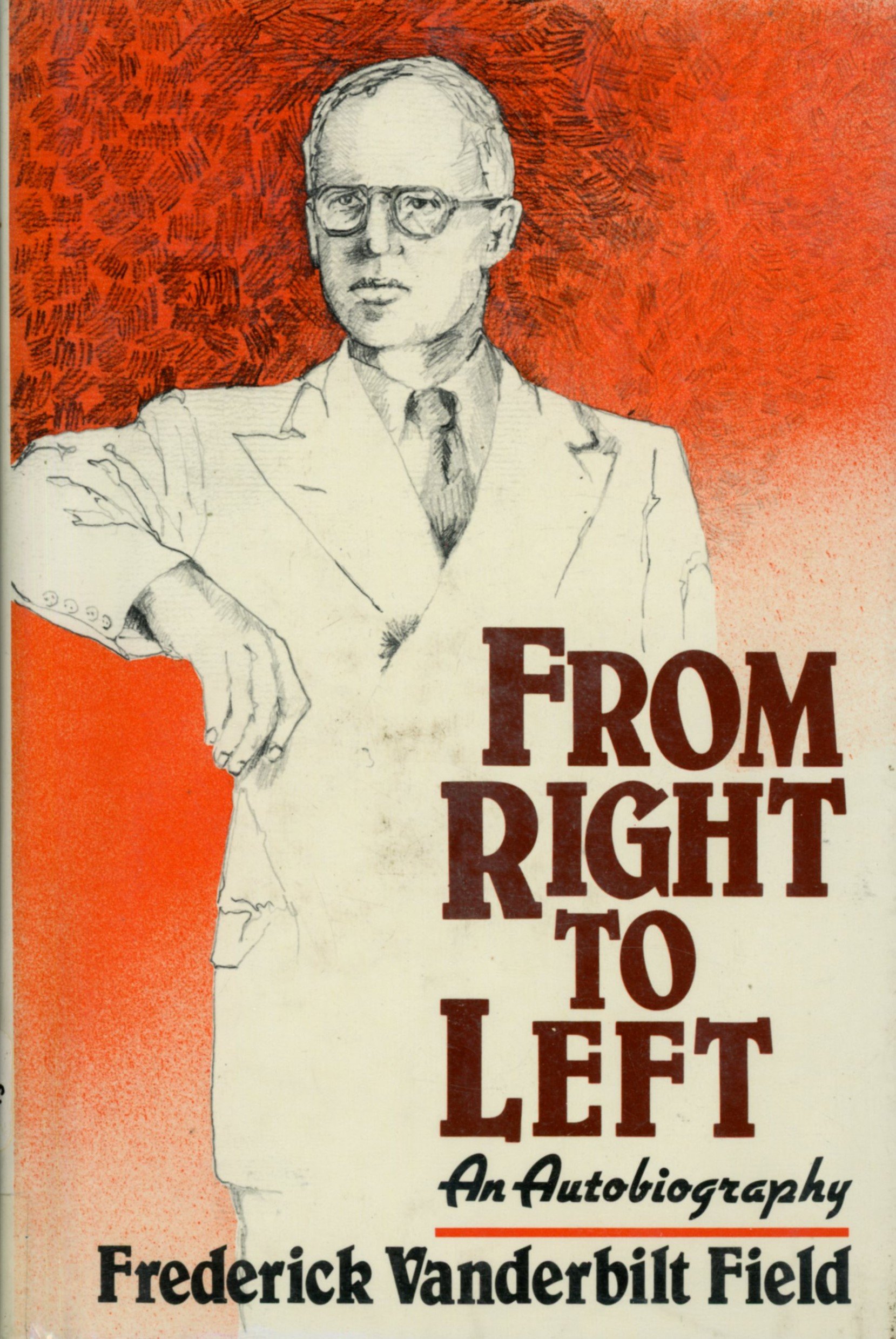 From Right to Left: An Autobiography (Hardcover)