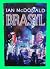 Brasyl by Ian McDonald