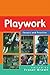 [Playwork - Theory And Practice] [By: Brown, .] [December, 2002]
