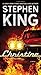 Christine by Stephen King by Stephen        King
