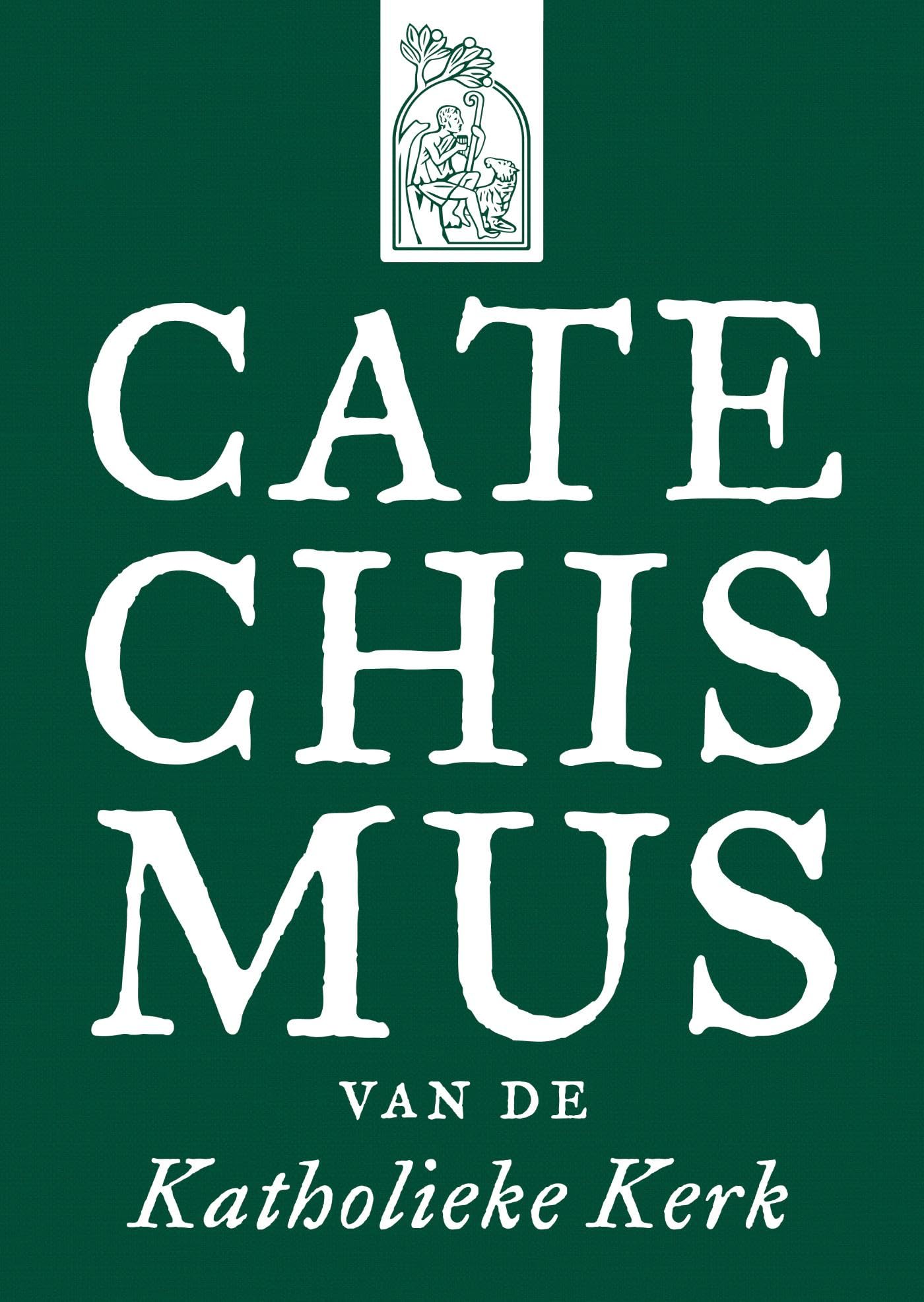 Catechismus van de Katholieke Kerk (Dutch Edition)