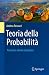 Teoria della Probabilità by Andrea Pascucci