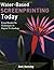 Water-based Screenprinting Today: Hands-on Techniques to Digital Technology by Roni Henning (2006-11-30)