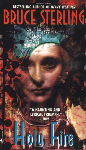 By Bruce Sterling - Holy Fire (Bantam Spectra Book) (1997-10-16) [Paperback]