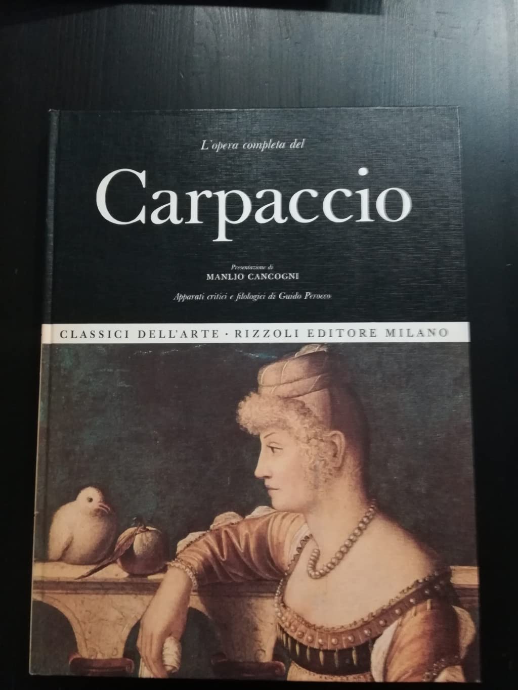L'opera Completa Del Vittore Carpaccio (Classici dell Arte)