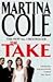 The Take by Martina Cole (2005-10-06)