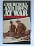 Churchill and Eden at war
