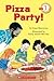 Pizza Party! (Hello Reader! Level 1)