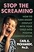 Stop the Screaming: How to Turn Angry Conflict With Your Child into Positive Communication by Carl E. Pickhardt (2009-01-06)