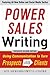 Power Sales Writing, Revised and Expanded Edition: Using Communication to Turn Prospects into Clients by Sue Hershkowitz-Coore (2011-08-30)