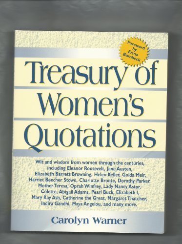 Treasury of Women's Quotations by Carolyn Warner (1997-03-01)