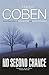 No Second Chance by Harlan Coben by Harlan Coben