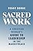 Sacred Work: A Christian Woman's Guide to Leadership in the Marketplace