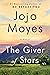 The Giver of Stars by Jojo Moyes