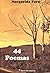 44 Poemas by Margarida Faro
