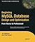 Beginning MySQL Database Design and Optimization: From Novice to Professional by Chad Russell (2004-10-27)