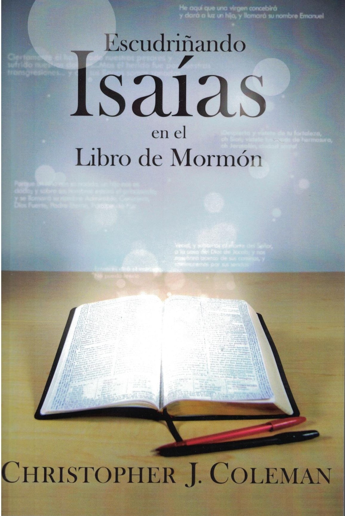 Escudrinando Isaias en el Libro de Mormon (Spanish) Discovering Isaiah in the Book of Mormon