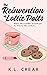 The Reinvention of Lottie Potts (Teapots & Tequila Shots, #1)