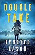 Double Take (Lake City Heroes, #1)