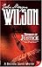 Revision of Justice by John Morgan Wilson (2008-08-26)