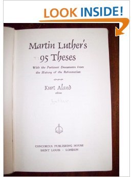 Martin Luther's 95 Theses: With the Pertinent Documents from the History of the Reformation