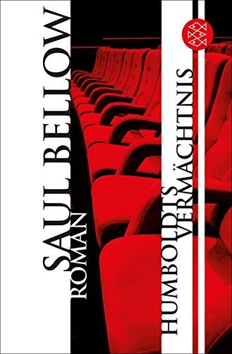 Humboldts Verm??chtnis by Saul Bellow