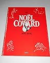 The Noel Coward Song Book The Noel Coward Song Book