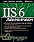 IIS 6 Administration by Tulloch, Mitch(April 10, 2003) Paperback