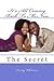 [(It's All Coming Back to Me Now : The Secret)] [By (author) Lovely Whitmore] published on (September, 2012)